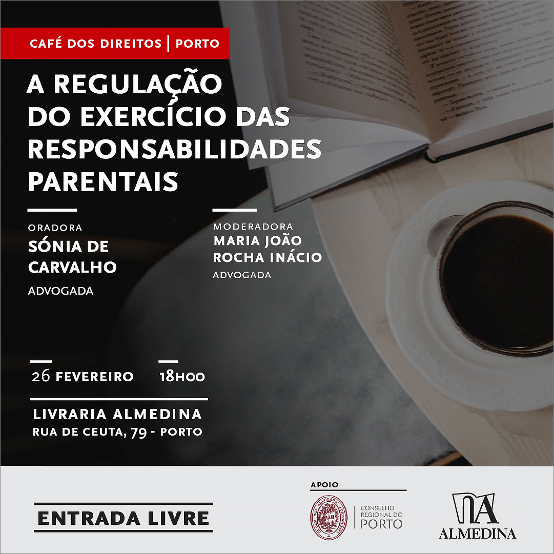 Café dos Direitos - “A Regulação do Exercício das Responsabilidades Parentais”
